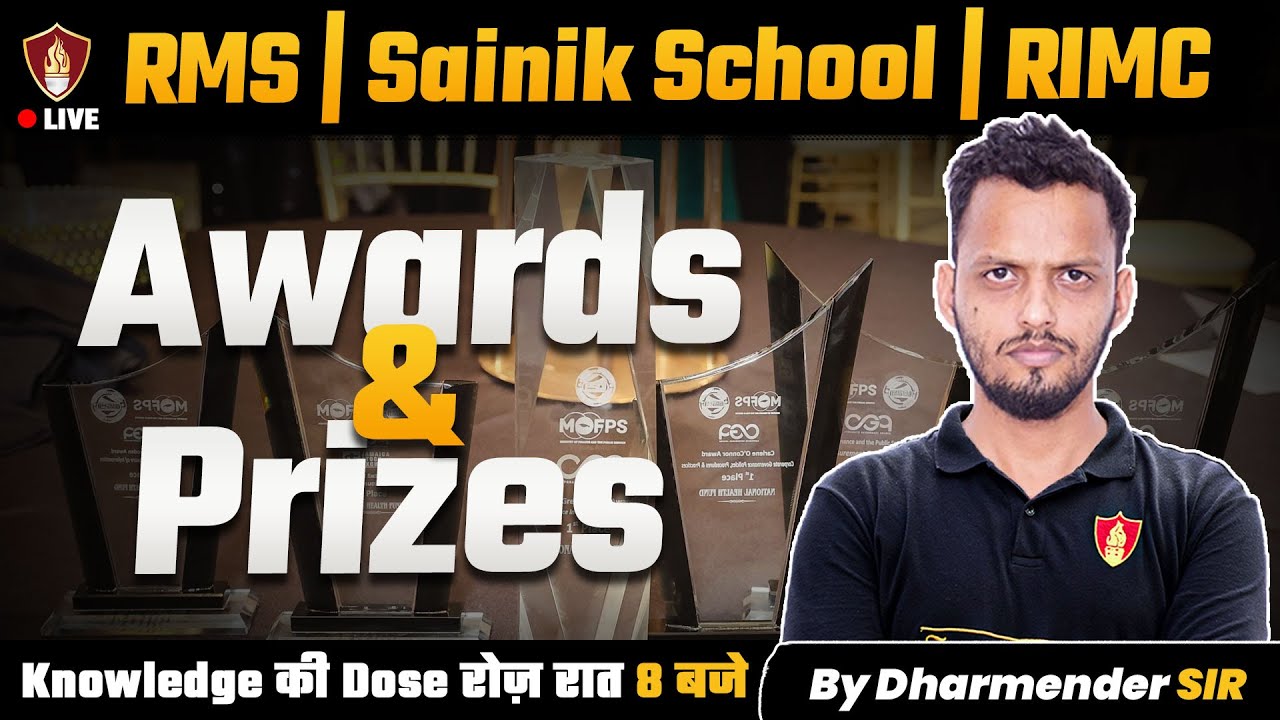GK Awards & Prizes | Sainik School Coaching | RMS | RIMC Class 9 & 6