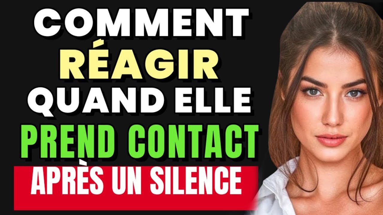 Comment réagir lorsqu'elle vous contacte après une période de silence : Psychologie féminine