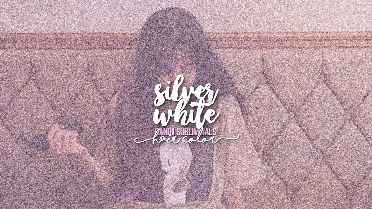 ━ ❝ silver white hair ❞ __ᴴᴬᴵᴿ ᶜᴼᴸᴼᴿ--ᴬᶠᶠᴵᴿᴹᴬᵀᴵᴼᴺˢ ♡ ʕ•ﻌ•ʔ || ᴄᴀɴᴅɪɪ sᴜʙʟɪᴍɪɴᴀʟs
