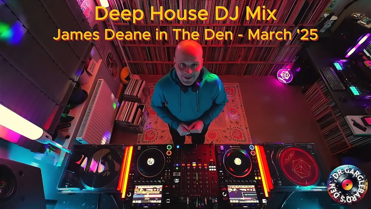 Deep House DJ Mix  | James Deane In The Den | March 2025
