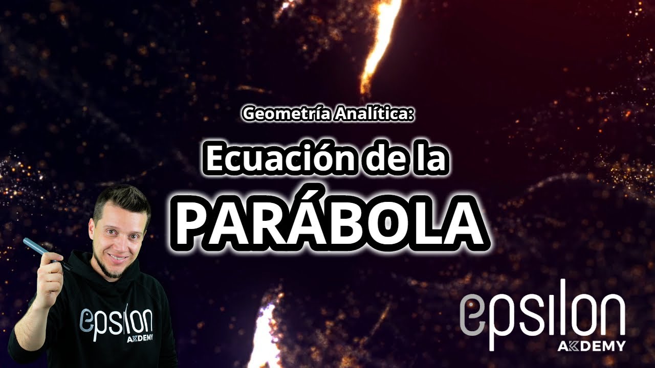🐘 PARÁBOLA - CÓNICAS 💥Fácil y Rápido💥 #GeometríaAnalítica