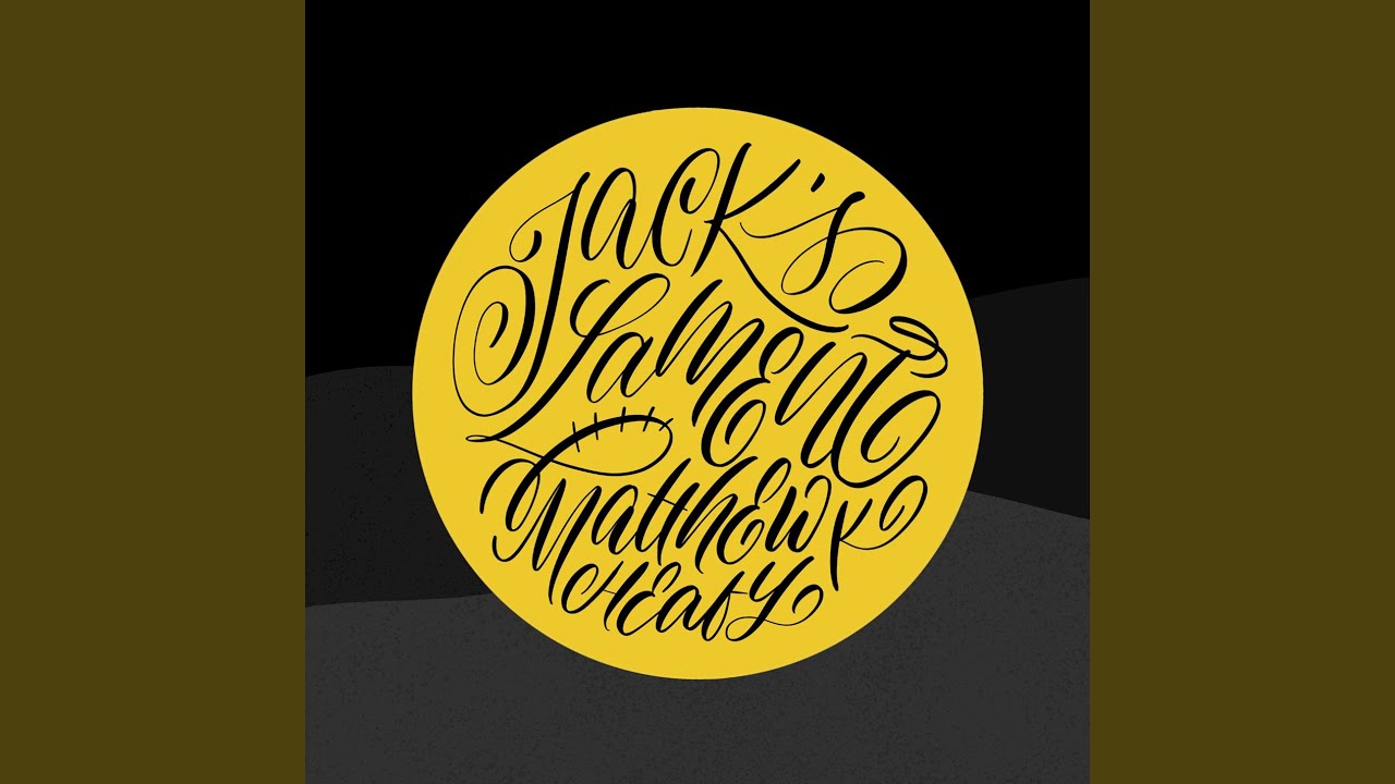 Jack’s Lament