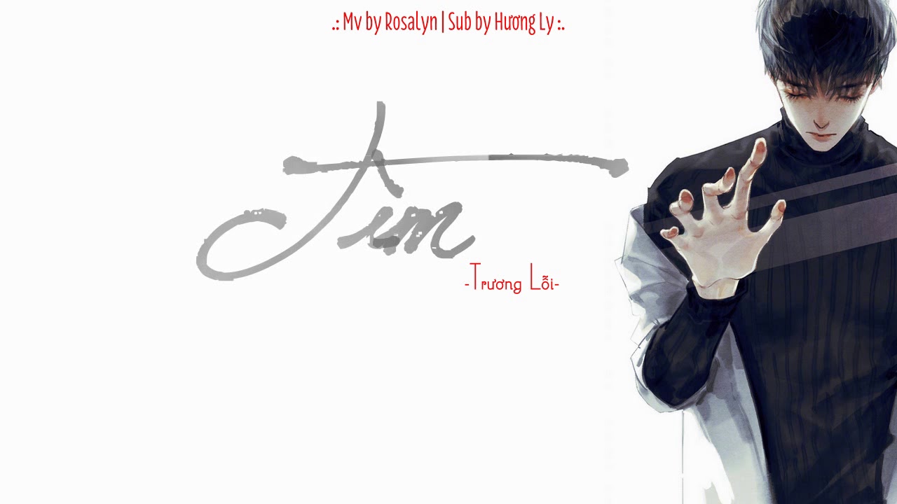 [Vietsub] Tìm - Trương Lỗi || OST Kẻ Săn Ma Túy