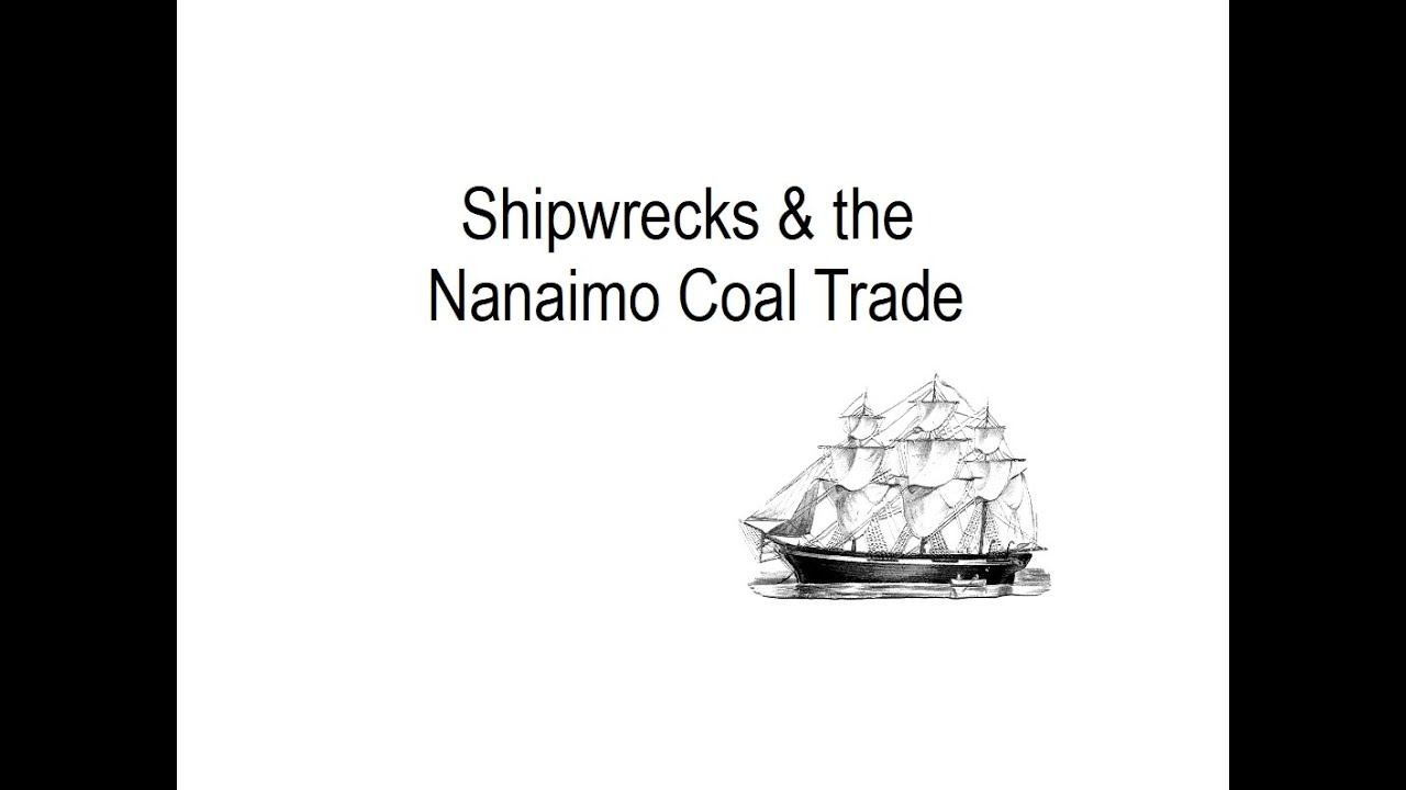 Shipwrecks and the Nanaimo Coal Trade