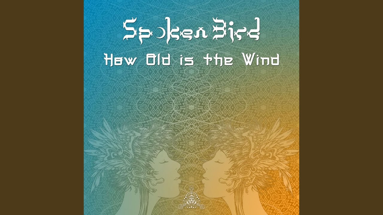 How Old is the Wind (Original Mix)