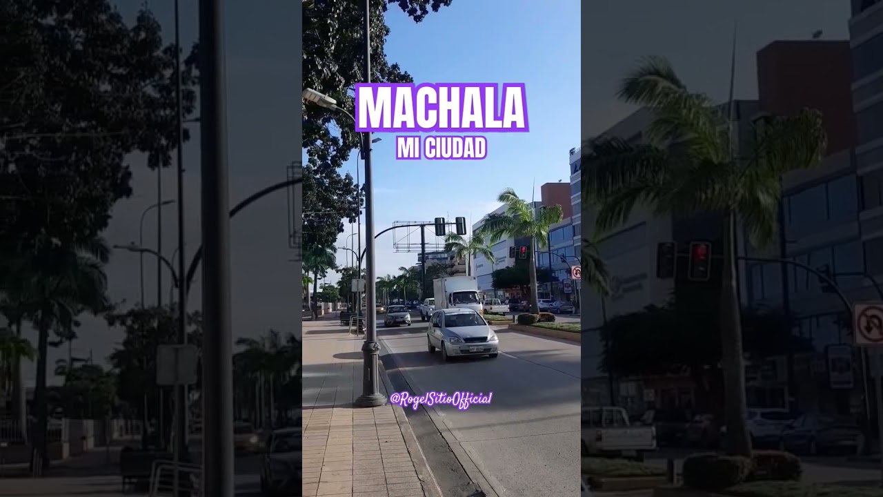 MACHALA MI CIUDAD #machala #machalacity #ecuador #ecuadorec #machalaec
