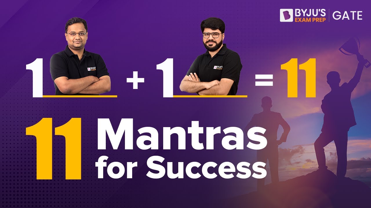 11 Mantras for Success | GATE Success Mantras for Beginners | BYJU'S GATE