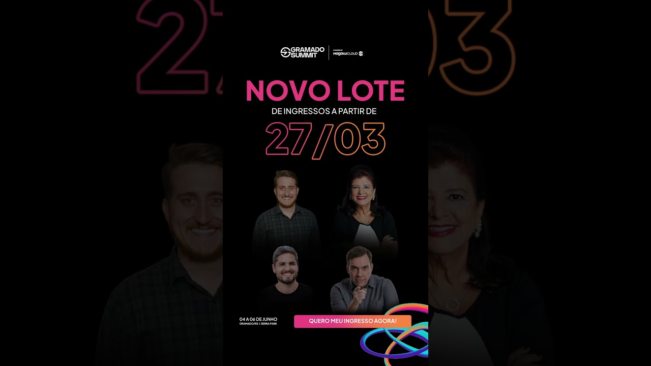 TROCA DE LOTE | Gramado Summit 2025