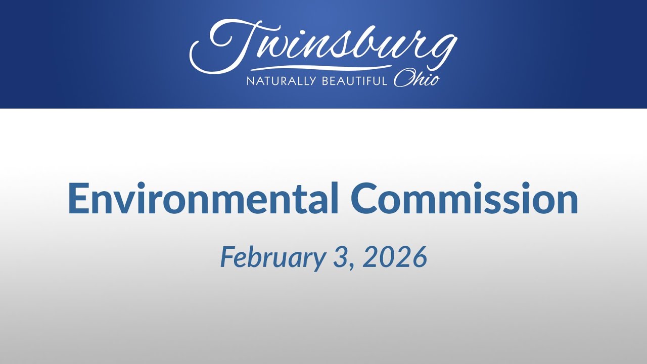 City of Twinsburg Environmental Commission - February 3, 2026