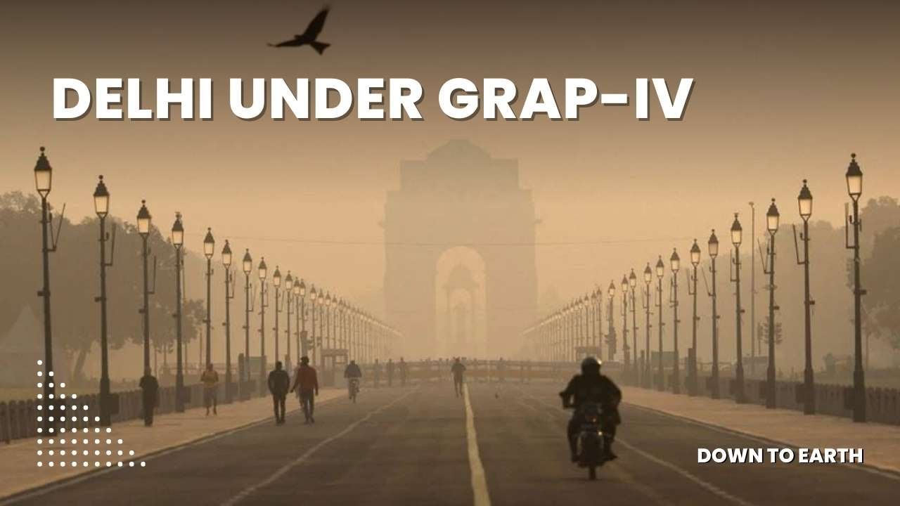 GRAP-IV Explained | Why is Delhi Under Emergency Air Pollution Measures Again?