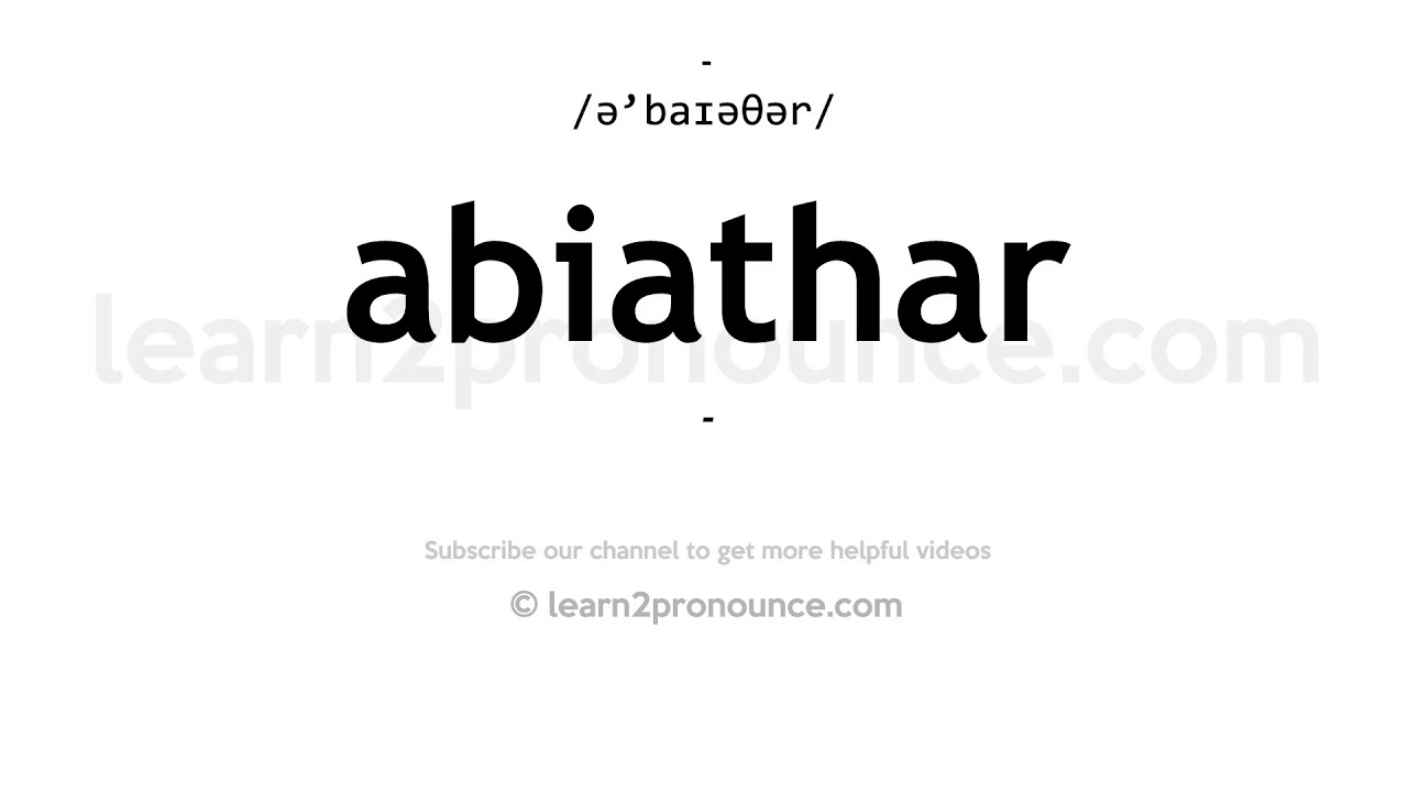 How to pronounce Abiathar | English pronunciation