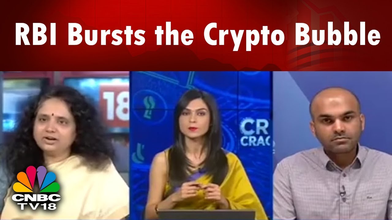 RBI Bursts the Crypto Bubble | RBI to Bring its Own Digital Currency? | CNBC TV18