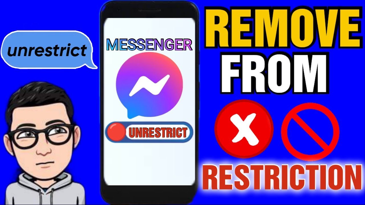 Unrestricted on messenger | where is the restricted person on messenger