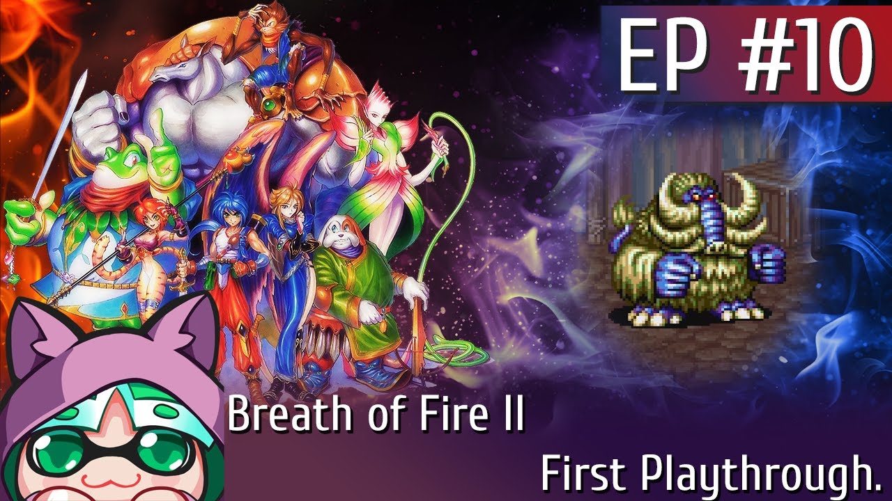 Breath of Fire II Vod Ep#10