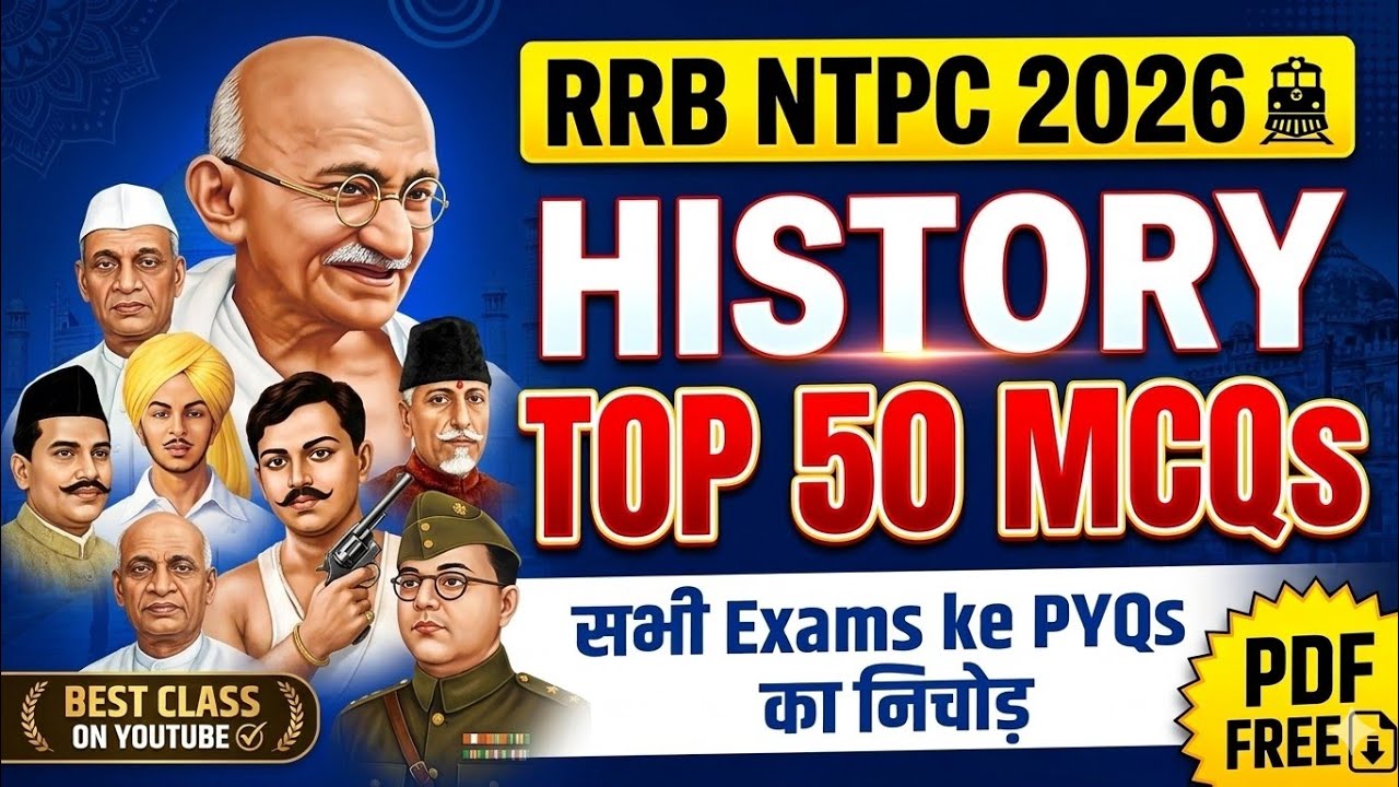 RRB NTPC 2026 | Top 50 History Questions RRB NTPC 2026 | GK PYQs Series | History Gk for NTPC 2026