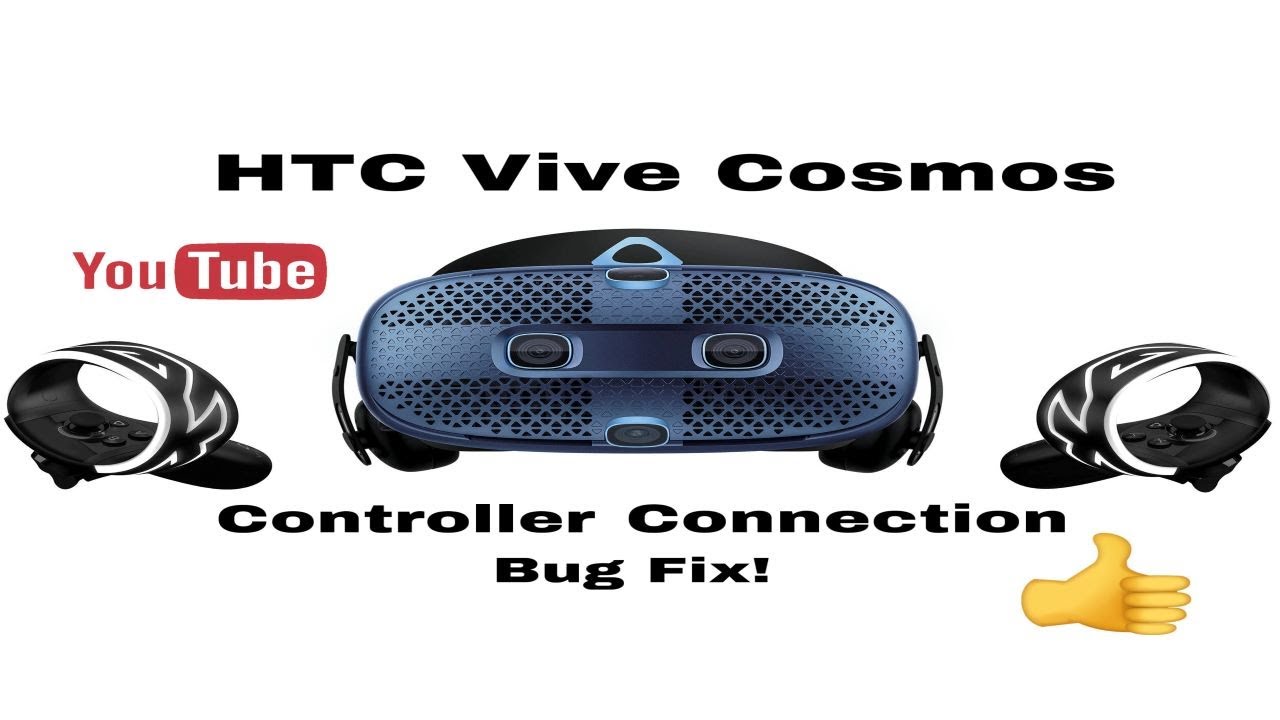 HTC Vive Cosmos VR Controller Connection Fix!