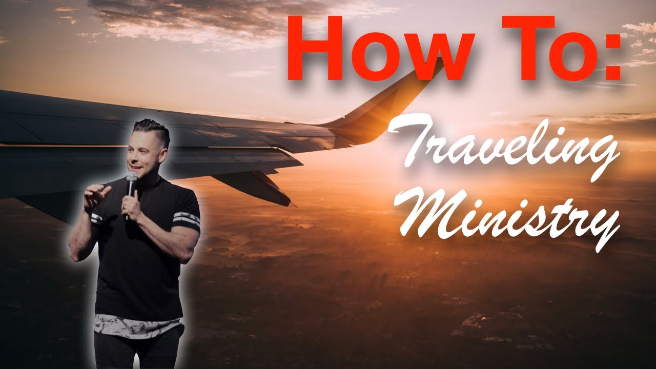 How To Start A Traveling Ministry? - Should You?