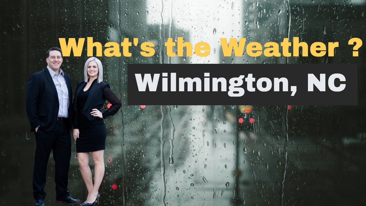 Is the weather good in Wilmington NC?