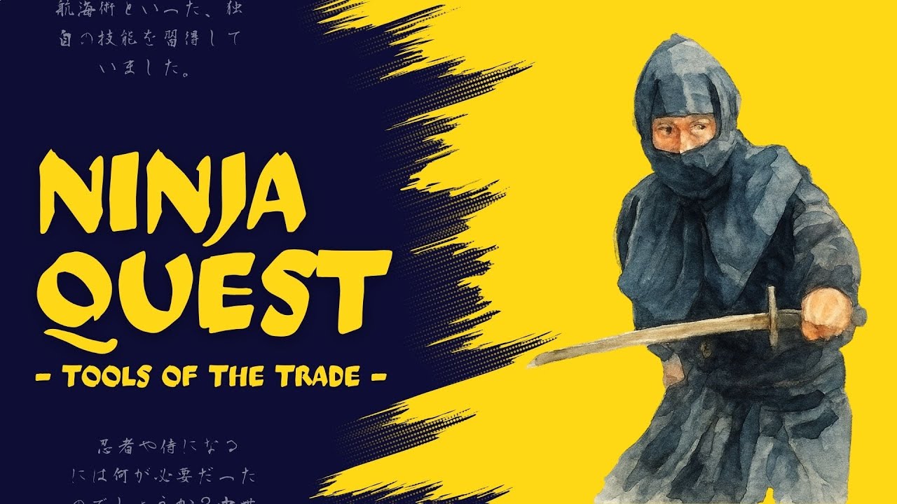 Ninja Tools of the Trade | Ninja Quest