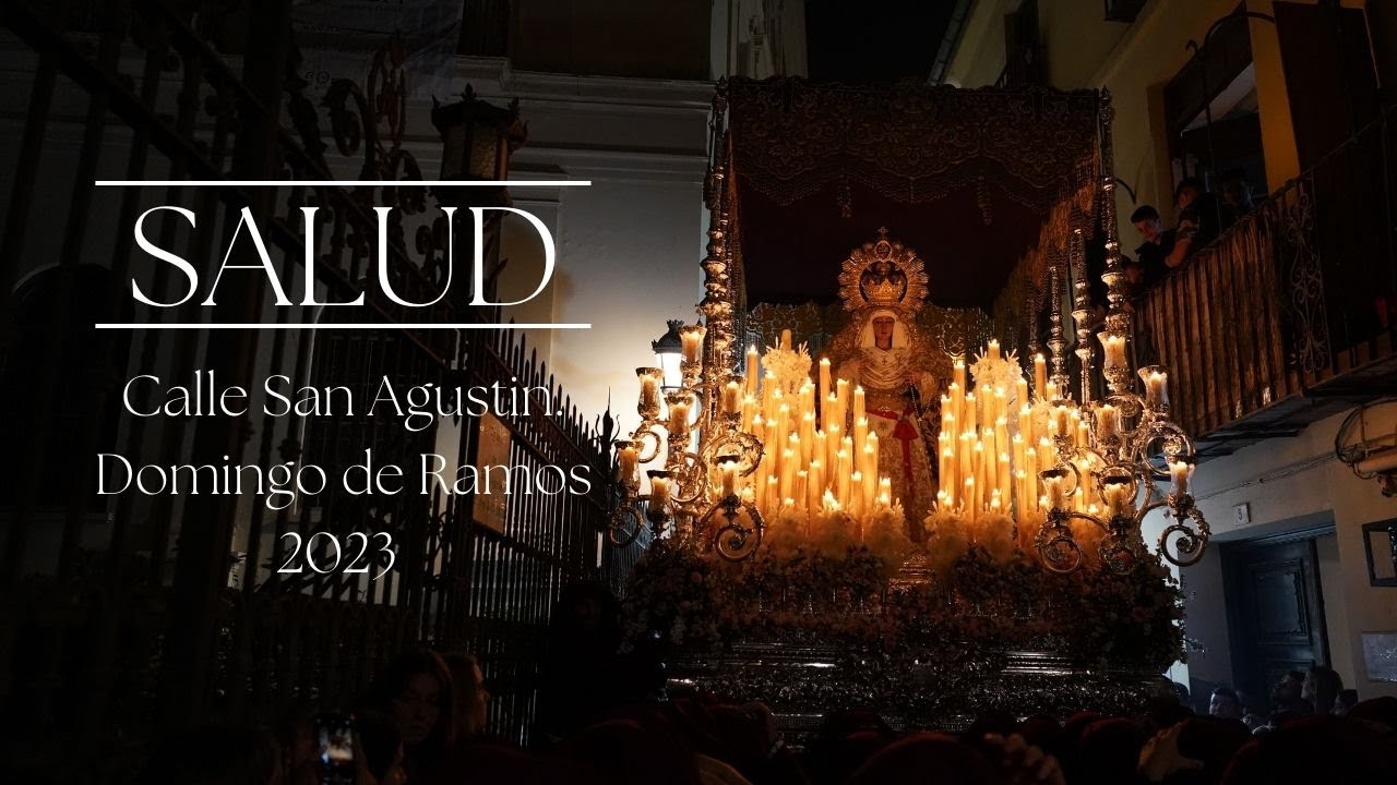 María Santísima de la Salud por San Agustín + Plaza Jesús Castellanos.| COMPLETO | SALUD 2023