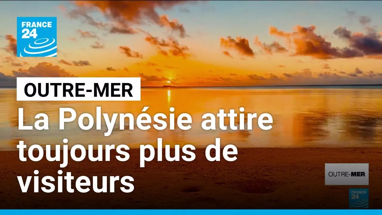 Tourisme : la Polynésie attire toujours plus de visiteurs • FRANCE 24