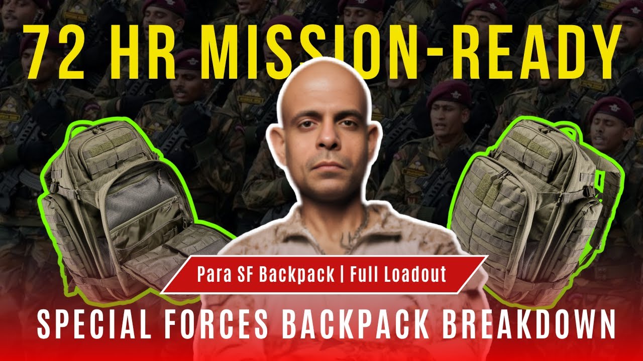 My 72 Hour Combat Ready Bag | Special Forces Kit Unveiled Ft. Shivender Kanwar #parasf #indianarmy