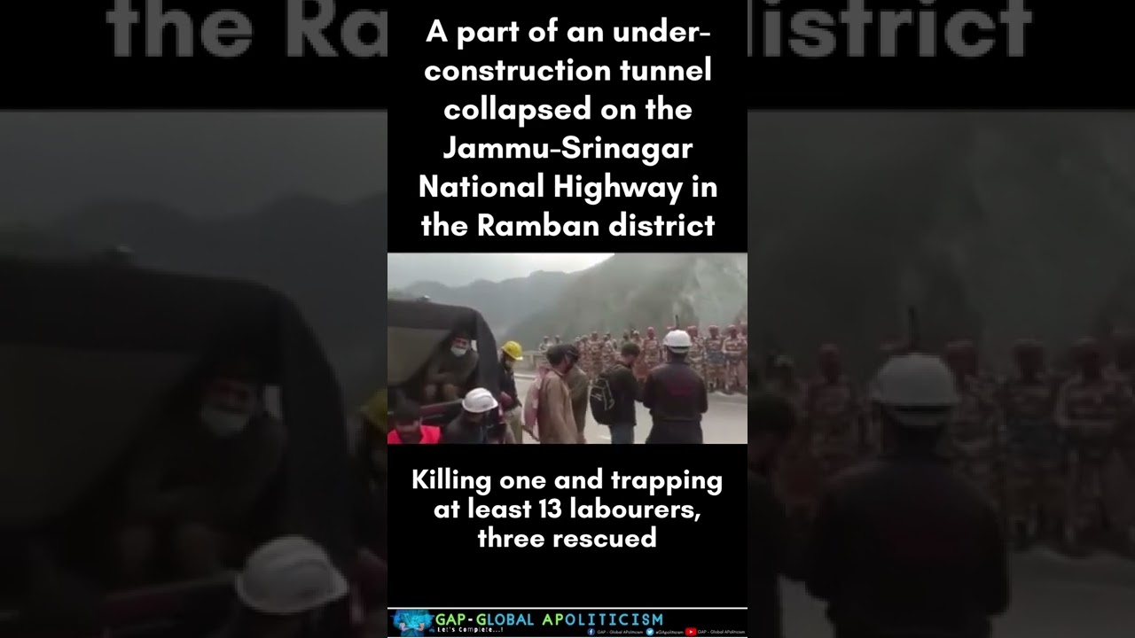 An under-construction tunnel collapsed on the Jammu-Srinagar NH in the Ramban District #BREAKING