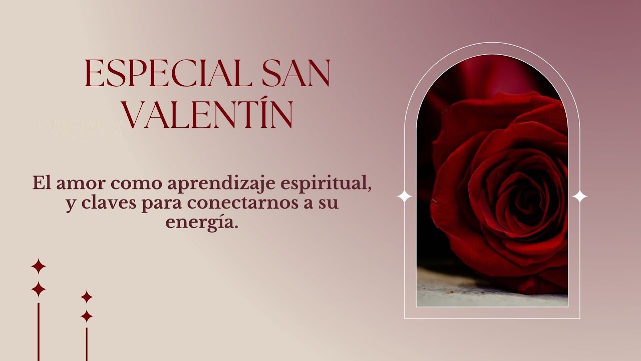 Especial San Valentín con la Escuela de Sabiduría Interior