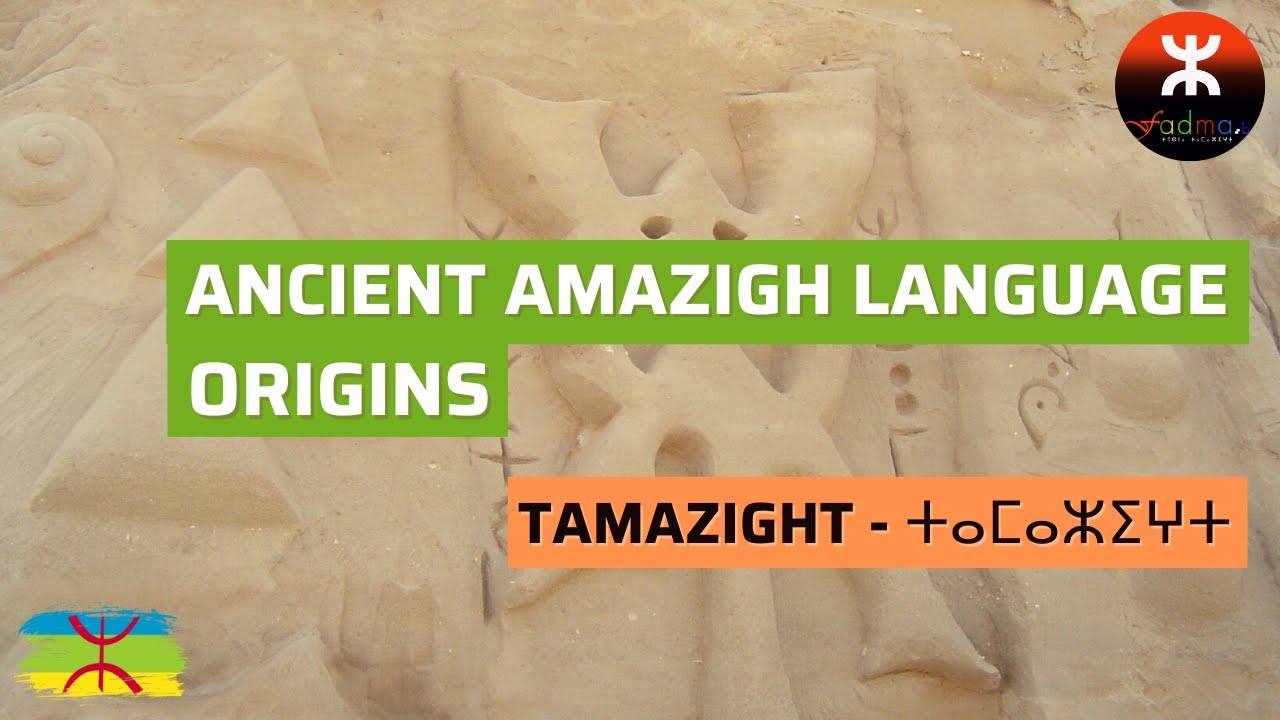 Tifinagh language (tamazight) Ancient Amazigh Language