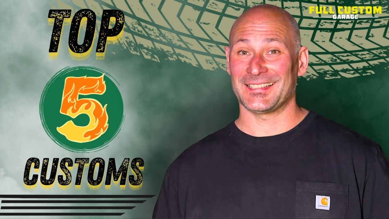 Top 5 Customs From Ian Roussel! | Full Custom Garage
