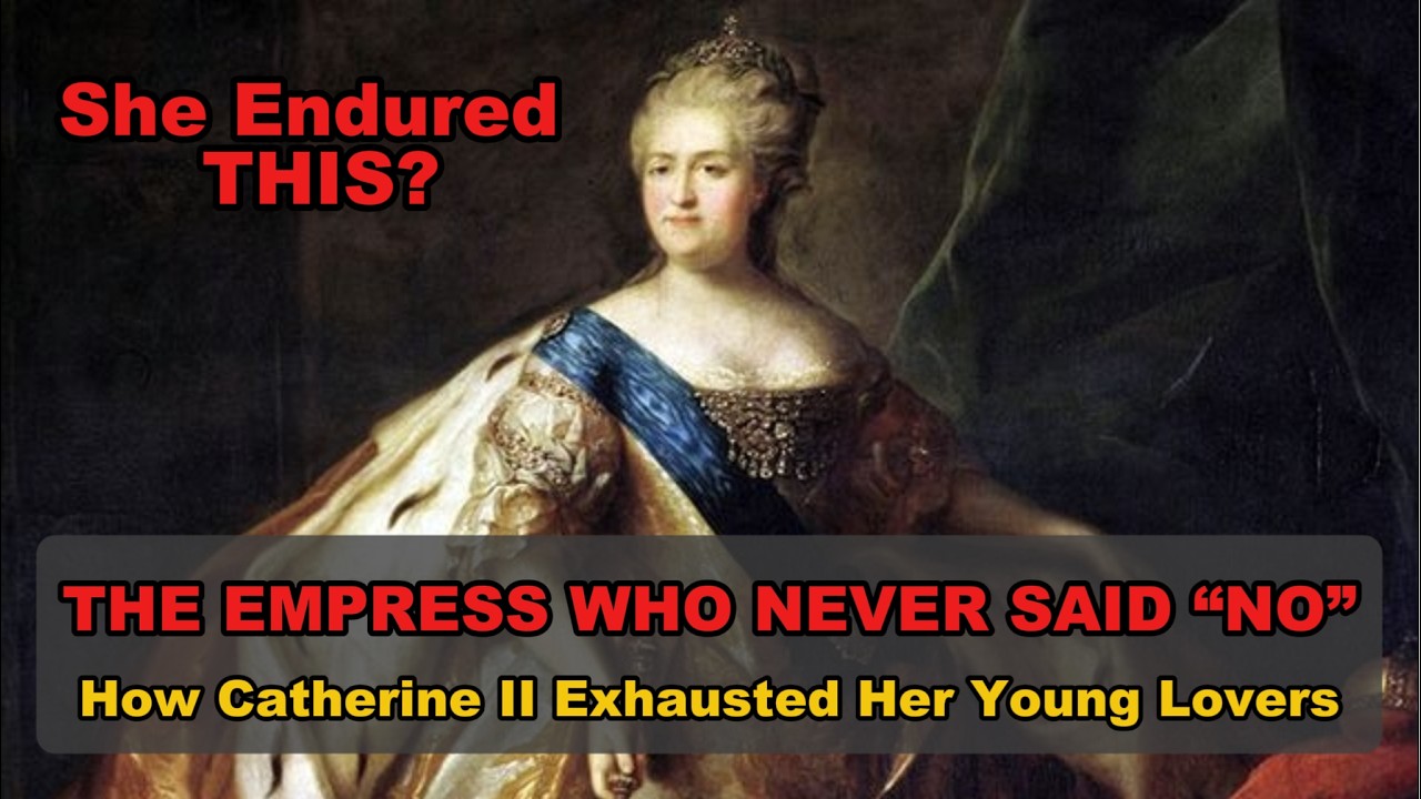 The Empress and Her 23 Lovers — KGB Files Reveal the Secret Life of Catherine the Great