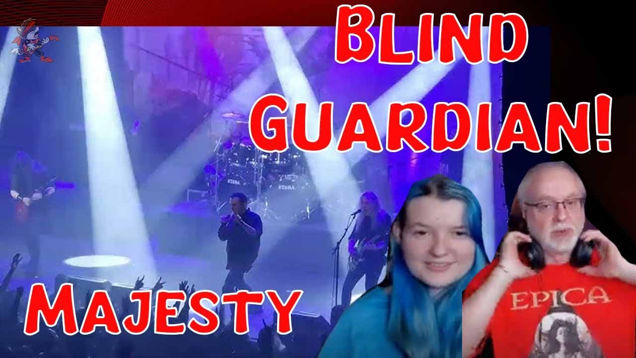 Dad&Daughter First Reaction to: Blind Guardian - 𝐌𝐚𝐣𝐞𝐬𝐭𝐲 Live