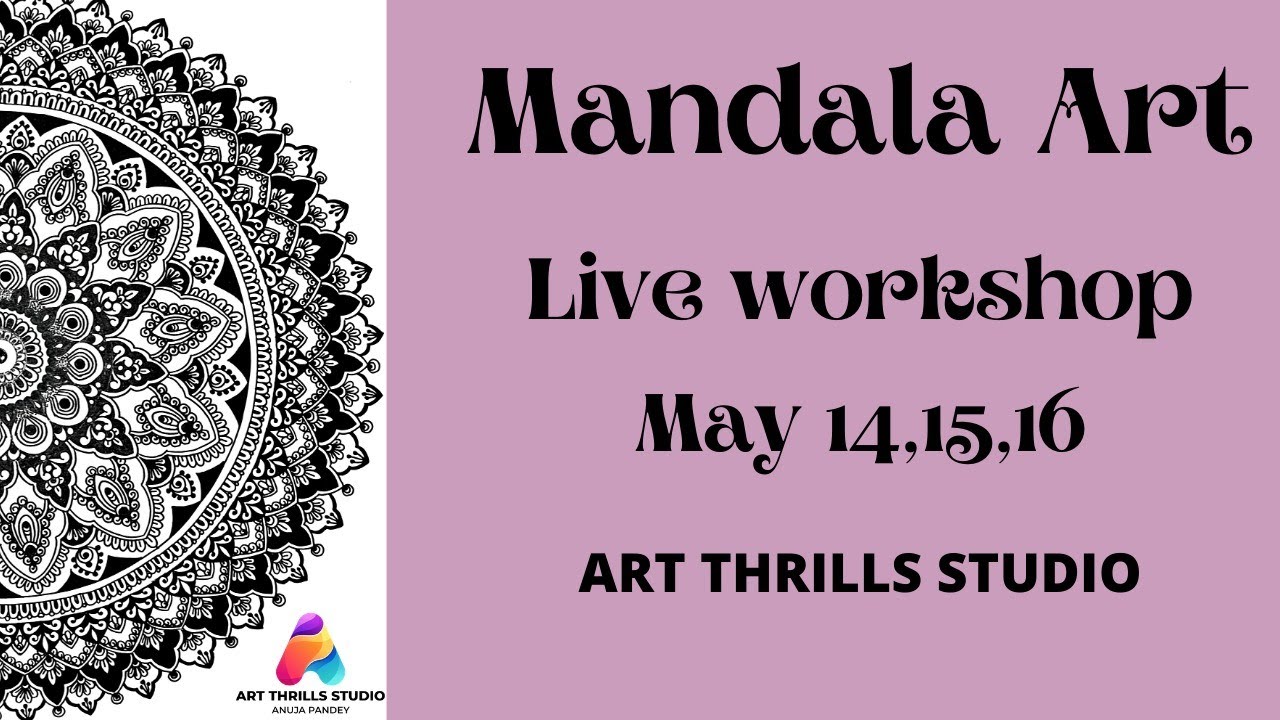 Mandala Art Live Workshop: Day 1