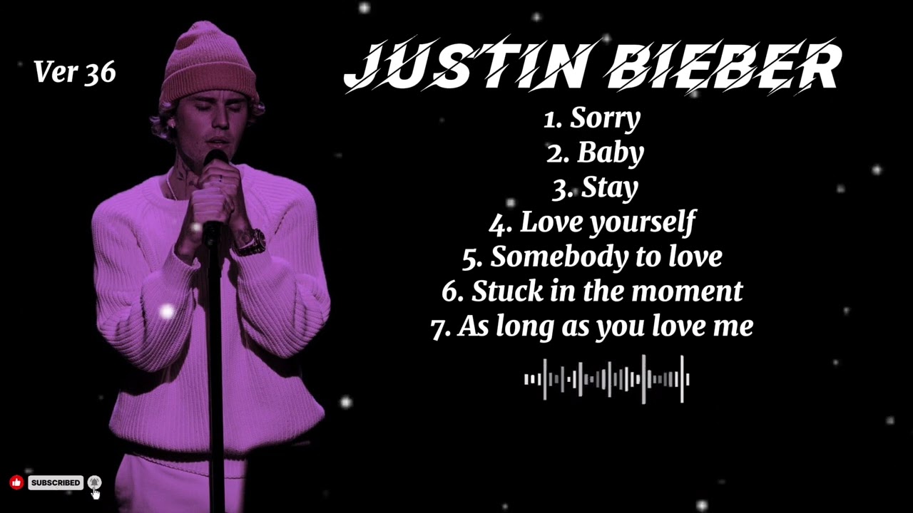 JUSTIN BIEBER Best Songs Playlist 20251 JUSTIN BIEBER Greatest Hits Full Album remake EDM ver 36