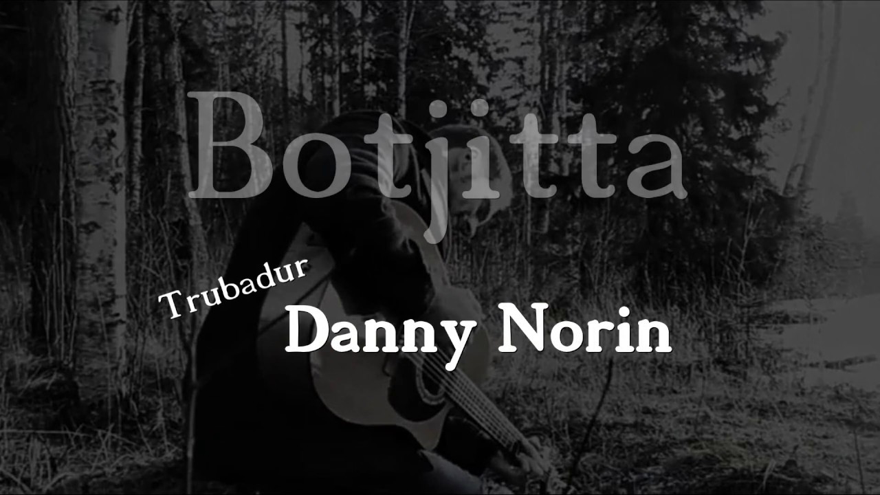 Botjitta (Danny Norin)
