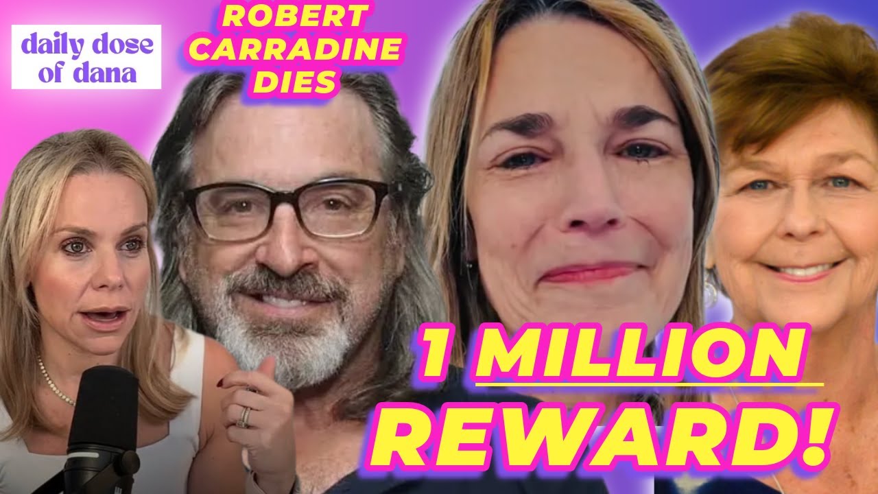 Savannah Guthrie Offers 1 MILLION Reward, Robert Carradine Dies, Ioan Grufford vs. Alice Evans