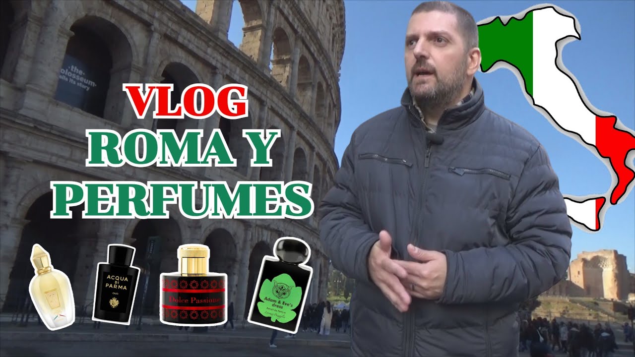 ROMA y PERFUMES - Guia Olfativa Completa de Roma (VLOG - DOCUMENTAL)