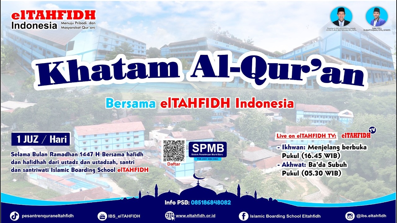 Khatam Al-Qur`an Bersama Islamic Boarding School elTAHFIDH. Ramadhan 1447 H (Juz 28)
