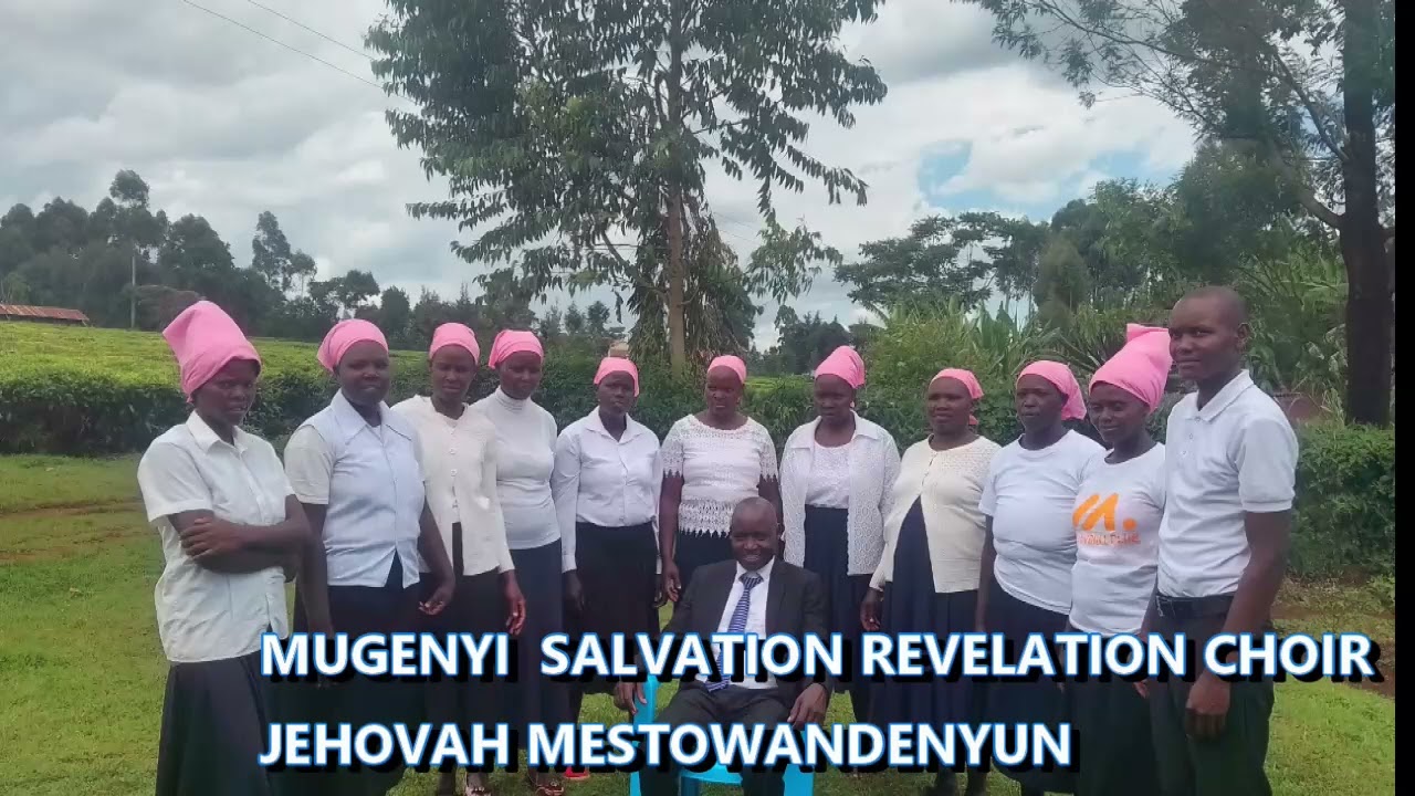 Jehovah mestowandenyun by Mugenyi salvation revelation choir 