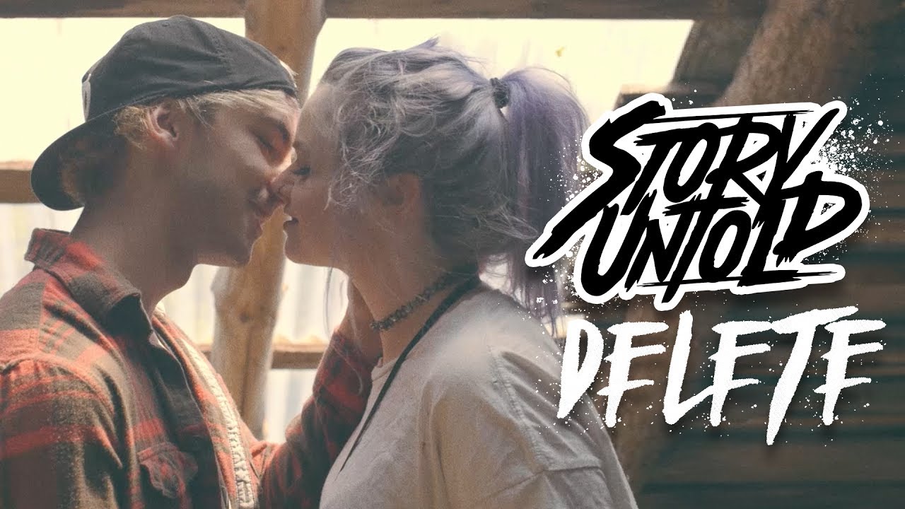 Story Untold - Delete (Official Music Video)