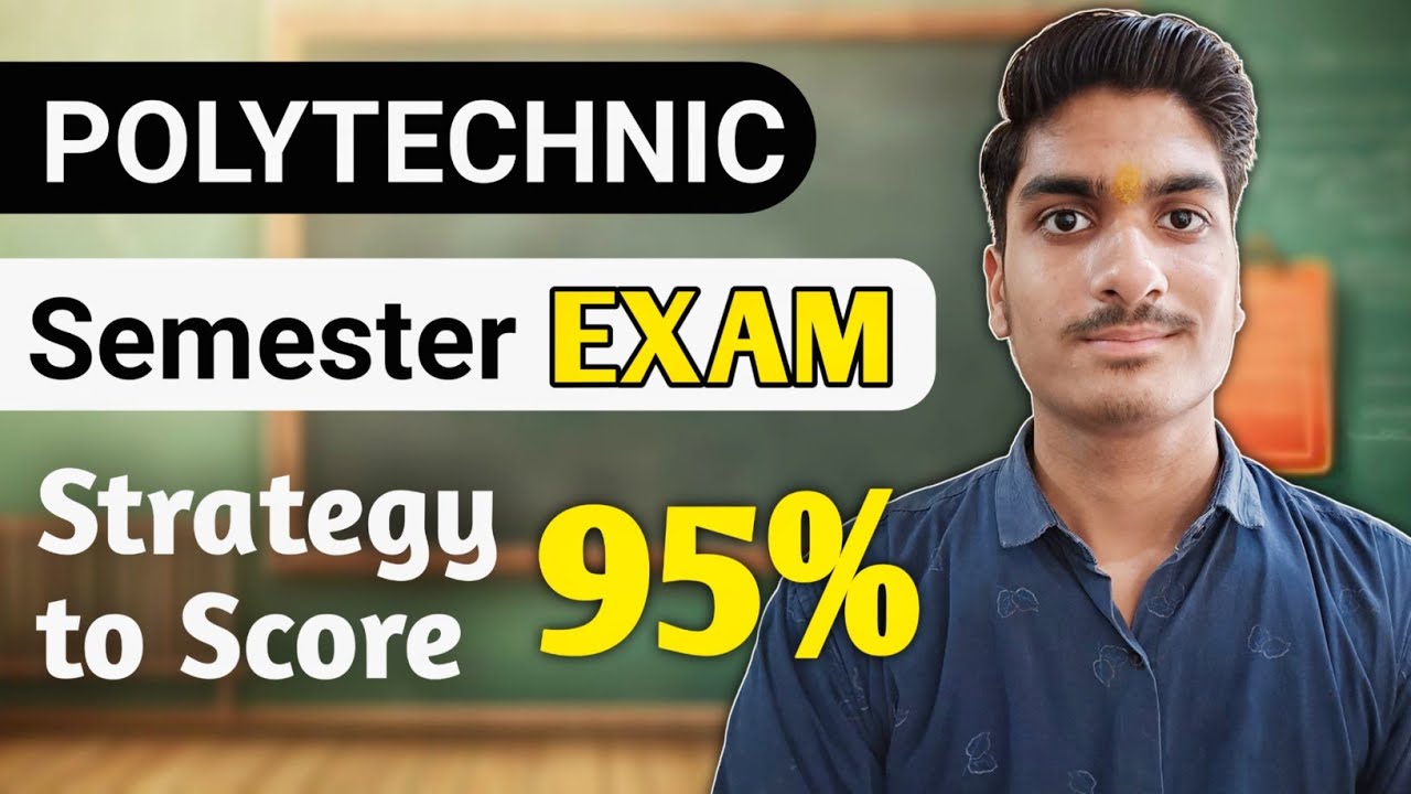 🔥BTEUP Semester Exams Strategy | Polytechnic 1st, 2nd & 3rd Year Semester की तैयारी कैसे करे ? 
