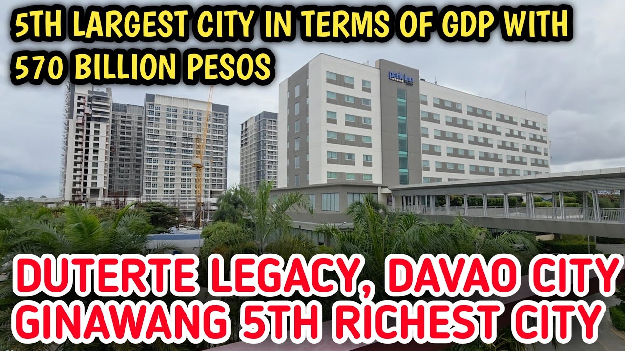 DAHIL SA MGA DUTERTE NAKAPASOK SA TOP 5 RICHEST CITY ANG DAVAO CITY