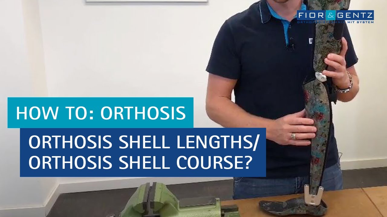 EN: How to: orthosis – Orthosis Shell Lengths/Orthosis Shell Course?