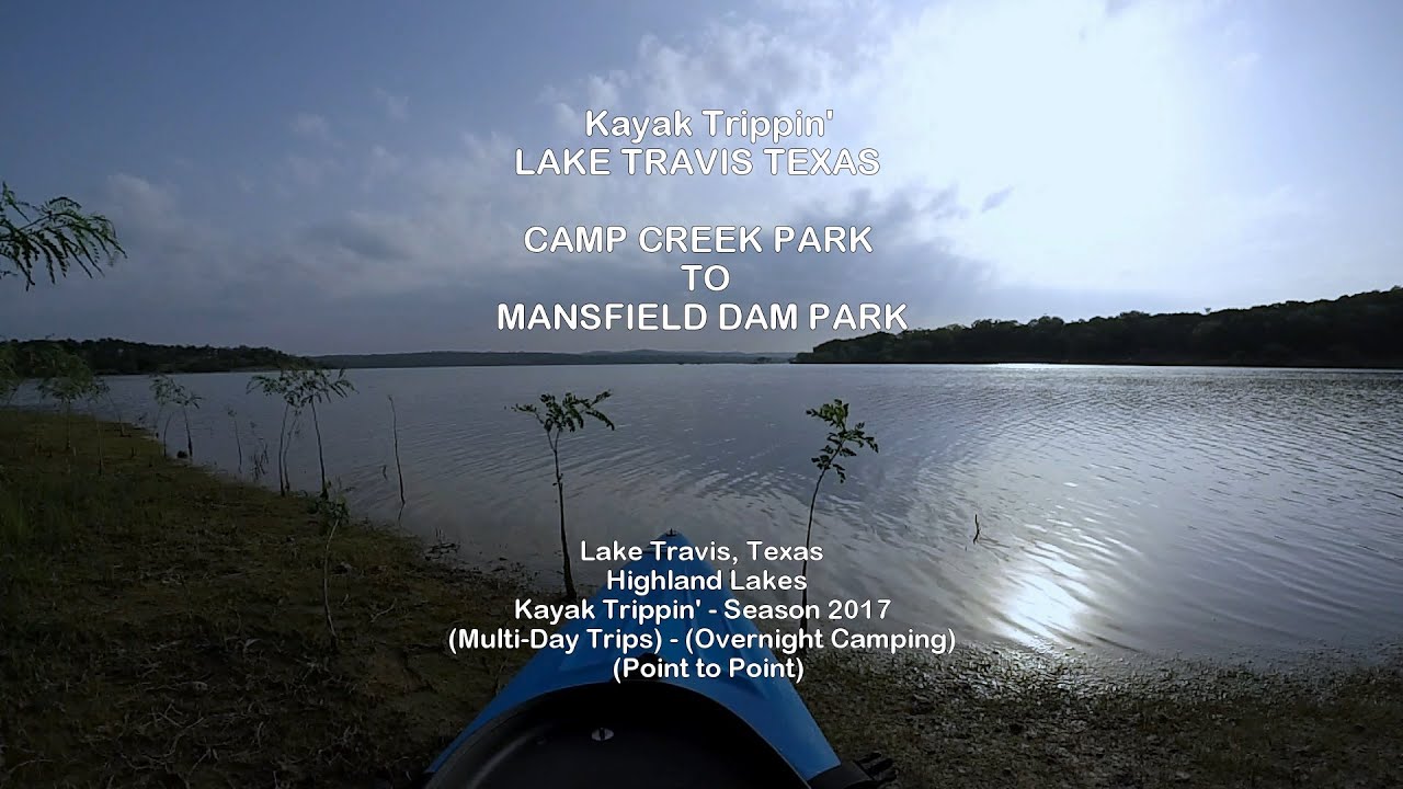 Camp Creek Park on (the Colorado River) to Mansfield Dam Park (lower Lake Travis) 2017