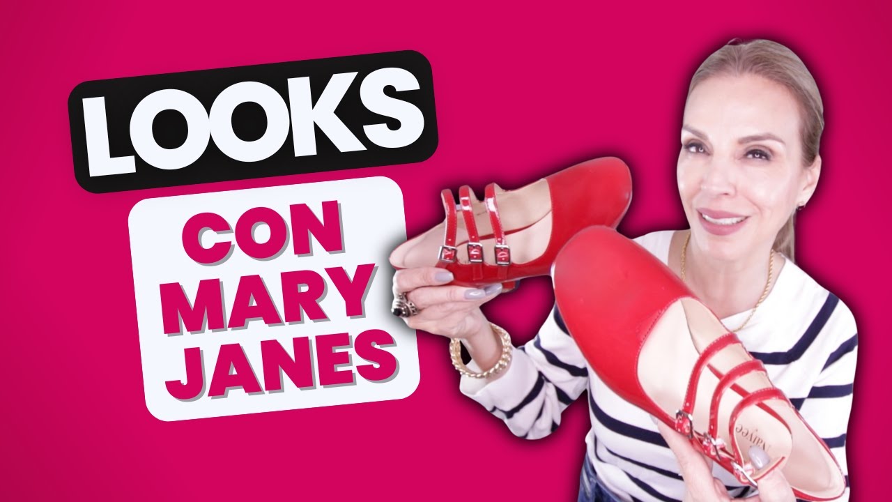 LOOKS CON MARY JANES