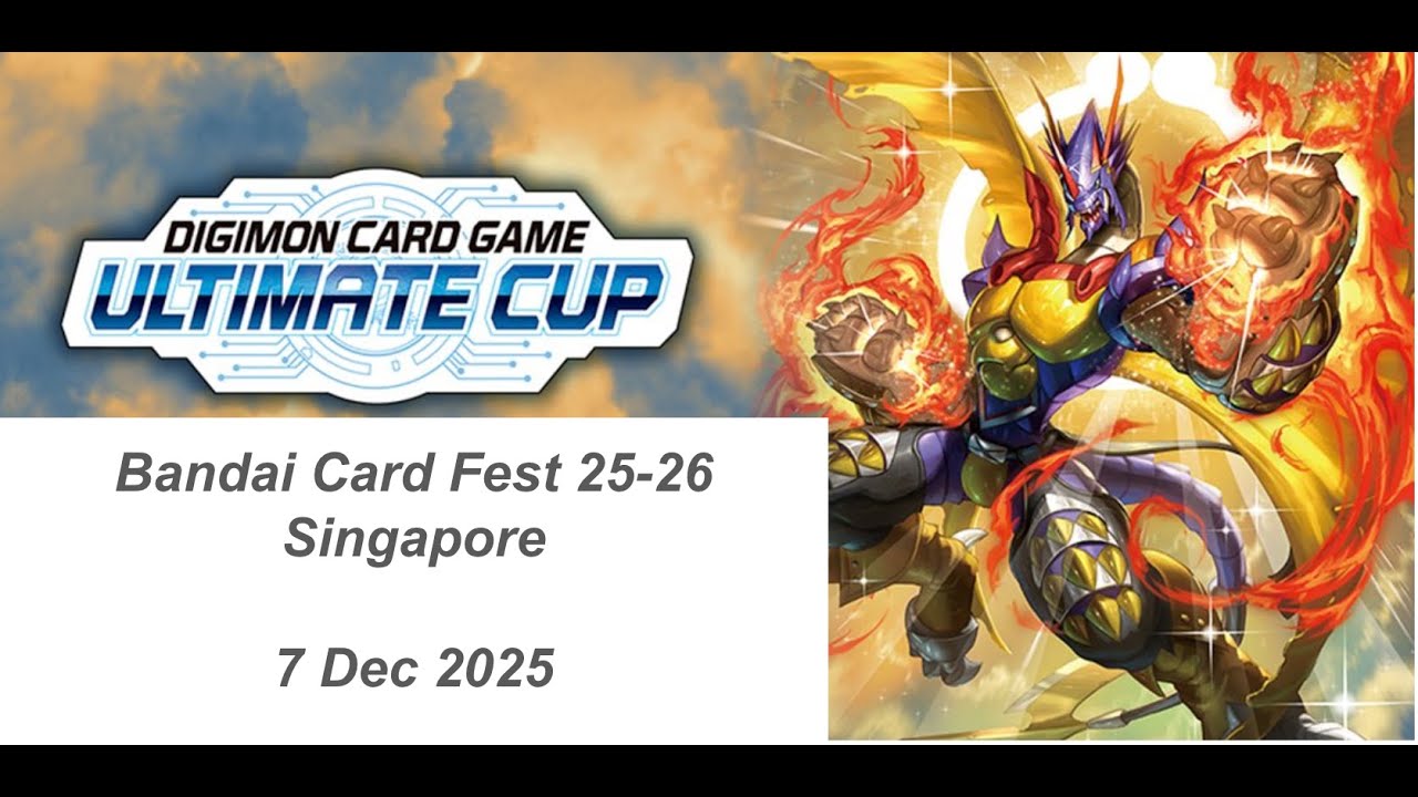 Bandai Card Fest 25-26, Singapore, Ultimate Cup, Digimon Card Game [デジカ]