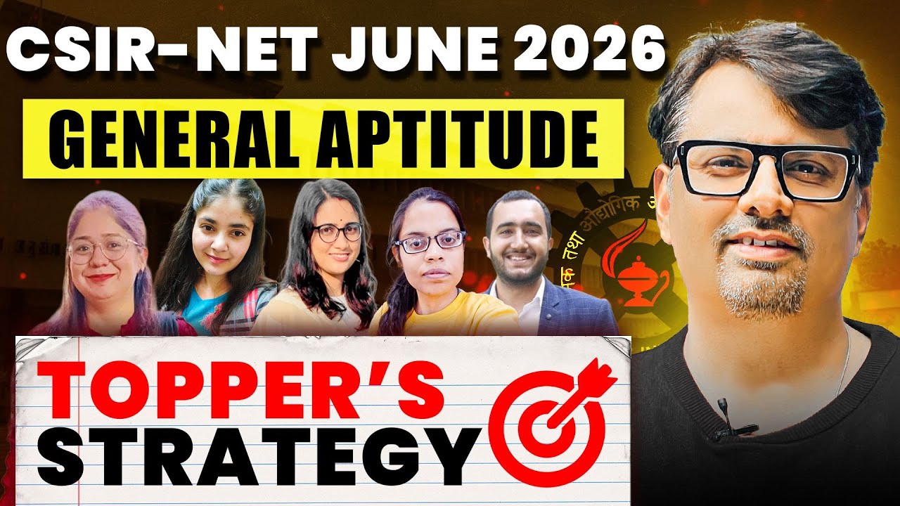 CSIR-NET June 2026 | कैसे करें General Aptitude की तैयारी | Topper's Strategy | By GP SIR