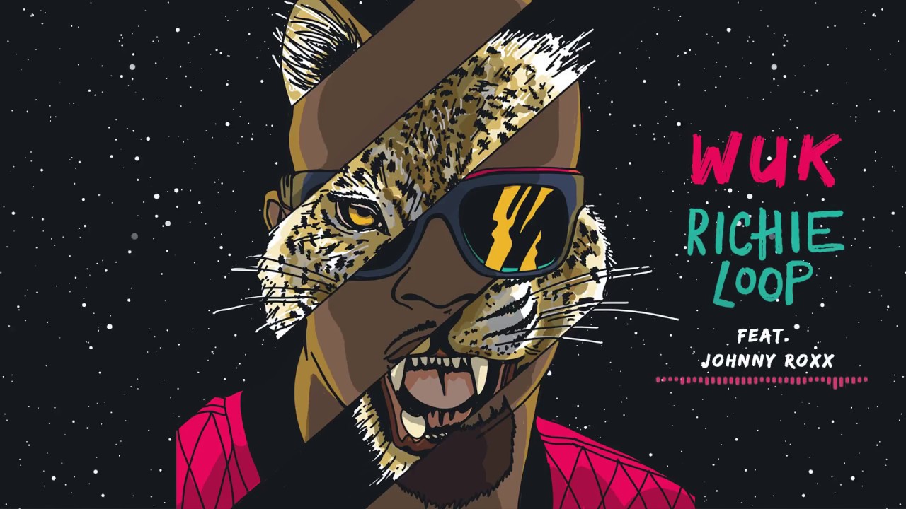 Richie Loop Feat.  Johnny Roxx -  Wuk (Original Mix)