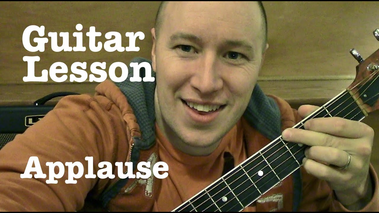 Applause - Guitar Lesson- Lady Gaga (Todd Downing)