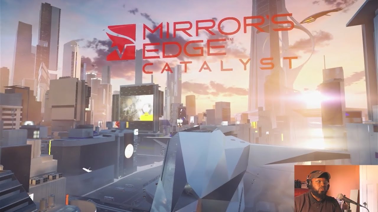 Single Player Sundays - Corey Laury Plays Mirrors Edge Catalyst Playthrough #1